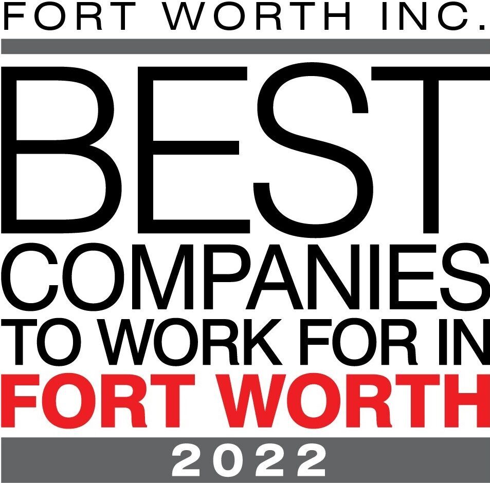 Best Companies to Work for in Fort Worth in 2022 awarded by Fort Worth Inc.